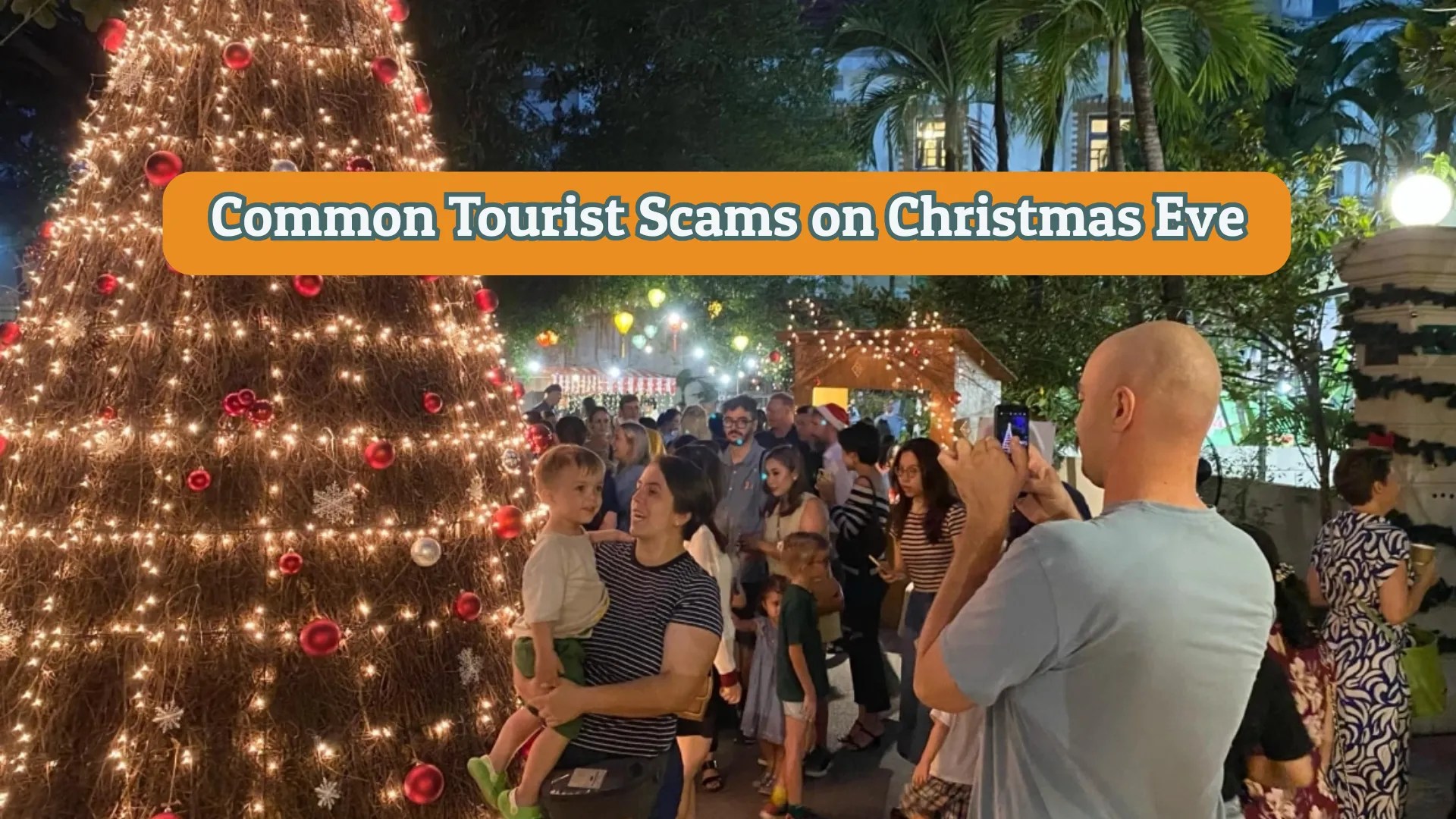 common tourist scams on Christmas Eve